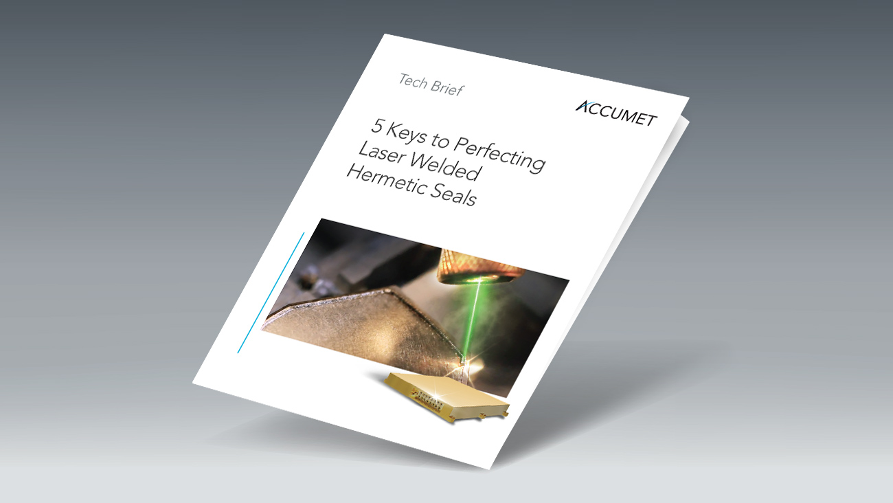 Tech Briefs Offers DFM tips for Optimizing Hermetic Seals